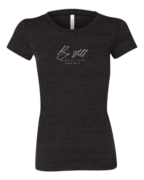 Be Still Psalm 46:10 Women's Triblend Tee